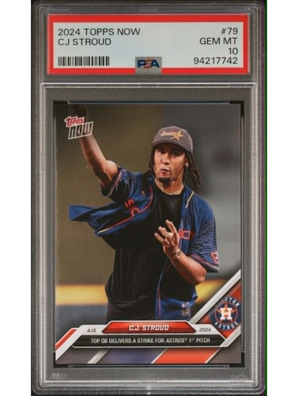 2024 Topps Now #79 CJ Stroud Astros 1st Pitch Houston Texans PSA 10